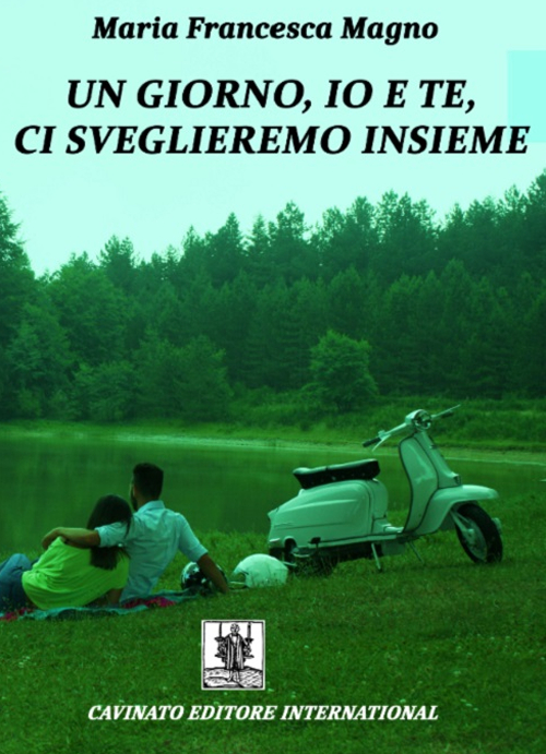 Un giorno, io e te, ci sveglieremo insieme. Un giorno, io e te, ci sveglieremo insieme.