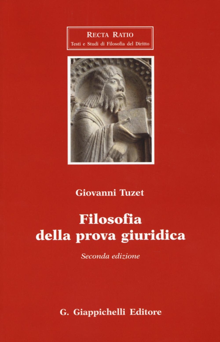 Filosofia della prova giuridica Filosofia della prova giuridica
