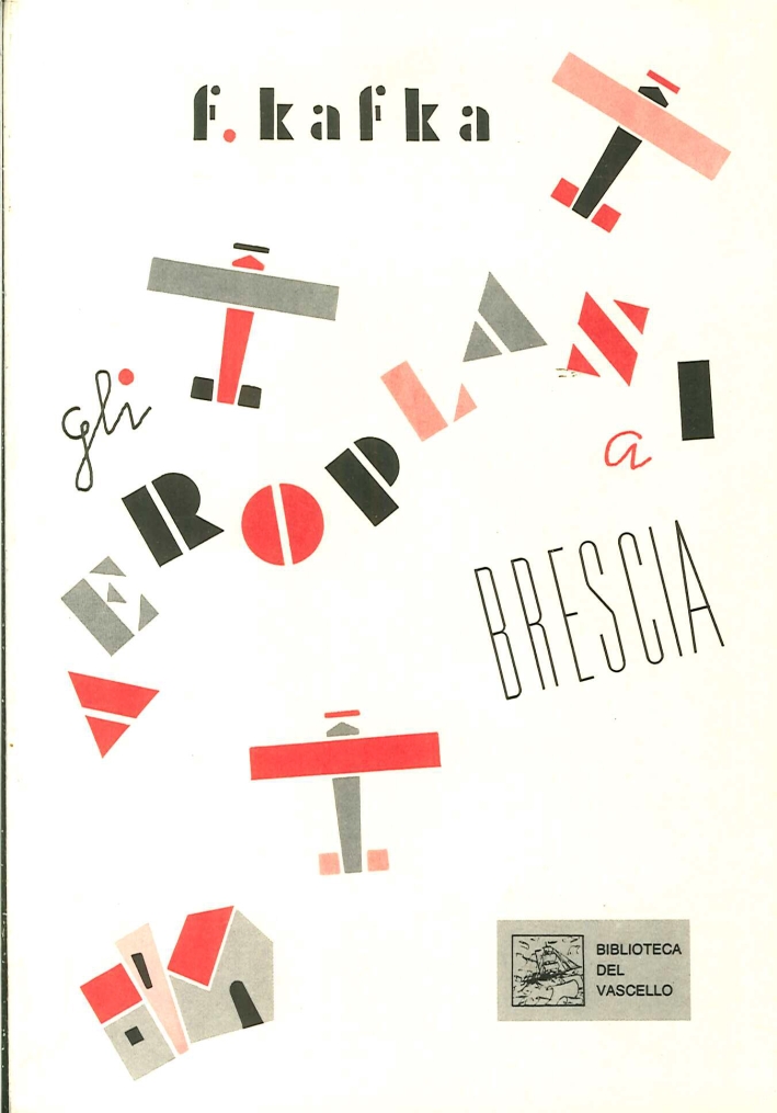 Gli aeroplani a Brescia. Diari di viaggio 1909-1912 Gli aeroplani a Brescia. Diari di viaggio 1909-1912