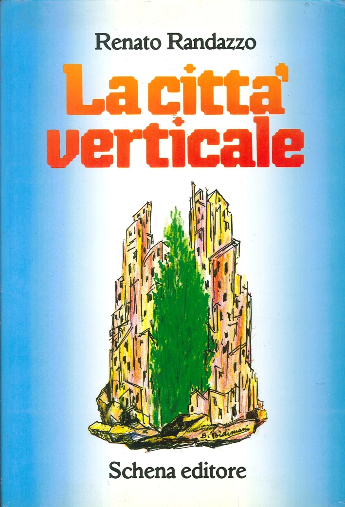 La città verticale La città verticale
