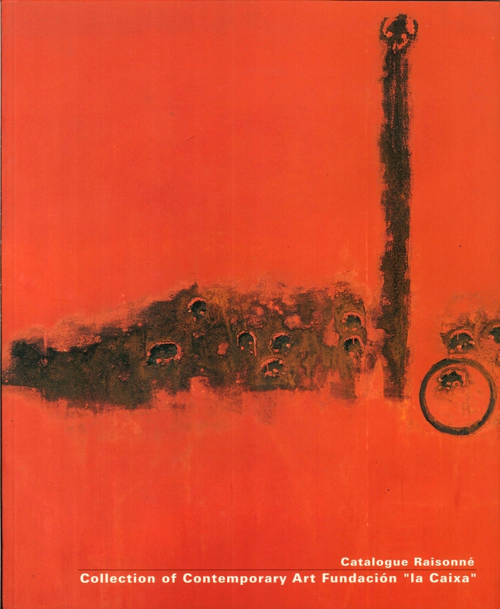 Catalogue Raisonné. Collection of Contemporary Art Fundacion Catalogue Raisonné. Collection of Contemporary Art Fundacion