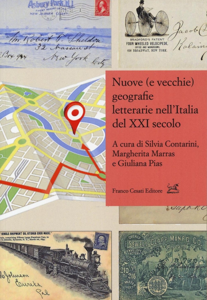 Nuove (e vecchie) geografie letterarie nell'Italia del XXI secolo. Nuove (e vecchie) geografie letterarie nell'Italia del XXI secolo.