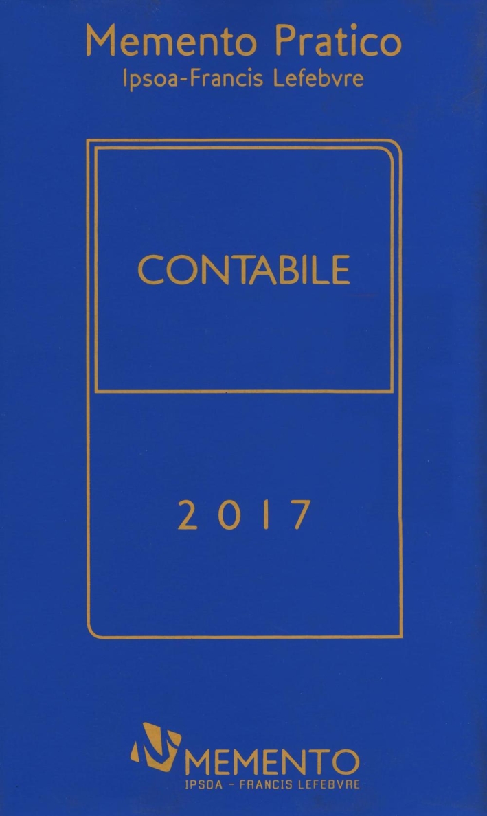 Memento pratico. Contabile 2017. Memento pratico. Contabile 2017.