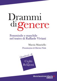 Drammi di genere. Femminile e maschile nel teatro di Raffaele Viviani