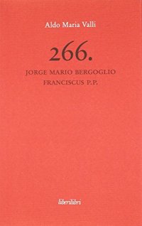 266. Jorge Mario Bergoglio Franciscus P.P