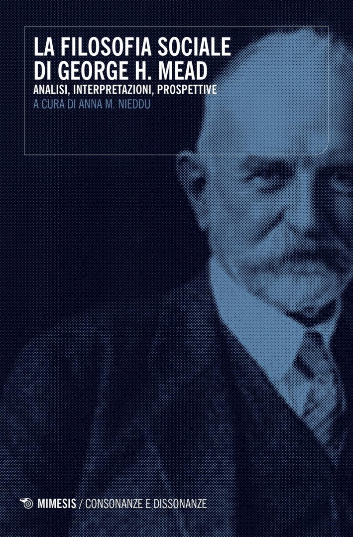 La filosofia sociale di George H. Mead La filosofia sociale di George H. Mead