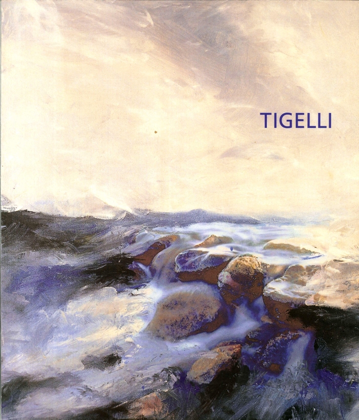 Tigelli. Tigelli.