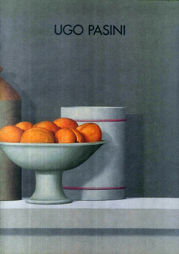 Ugo Pasini. Opere dagli Anni '60 ad Oggi. Ugo Pasini. Opere dagli Anni '60 ad Oggi.
