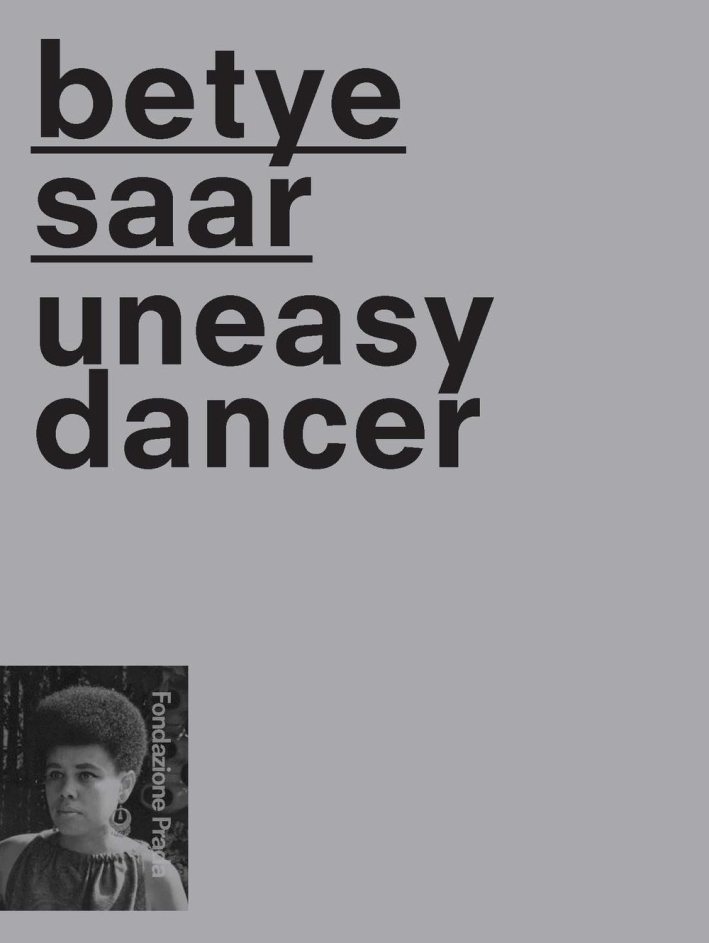 Betye Saar. Uneasy Dancer Betye Saar. Uneasy Dancer