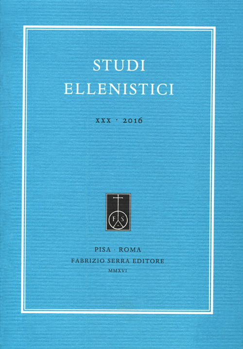 Studi ellenistici. Ediz. italiana, inglese e francese. Vol. 30 Studi ellenistici. Ediz. italiana, inglese e francese. Vol. 30