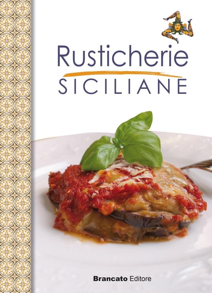 Rusticherie siciliane Rusticherie siciliane