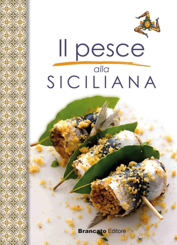 Il pesce alla siciliana Il pesce alla siciliana