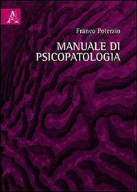 Manuale di psicopatologia Manuale di psicopatologia