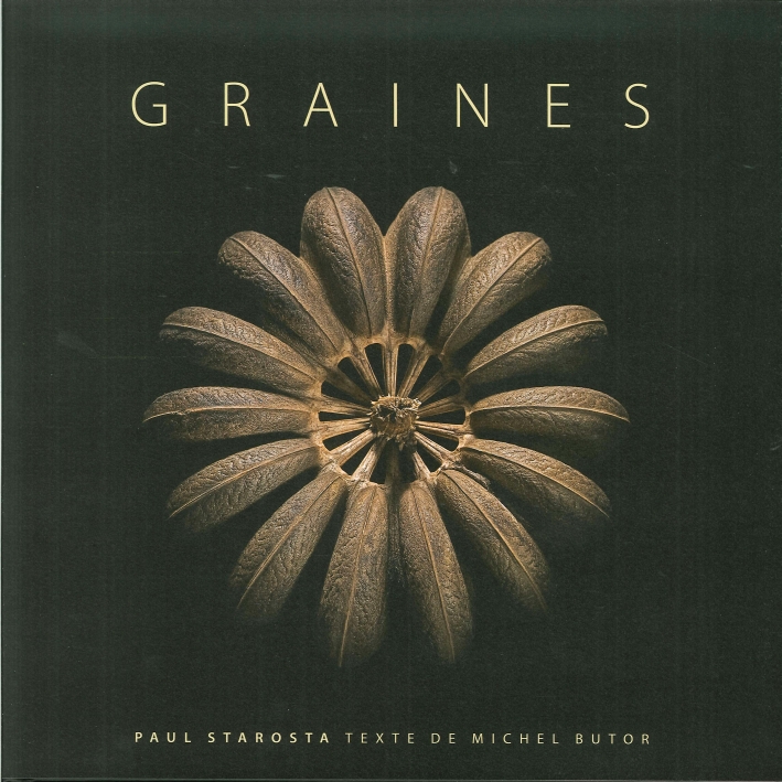 Graines. Photographies De Paul Starosta Graines. Photographies De Paul Starosta