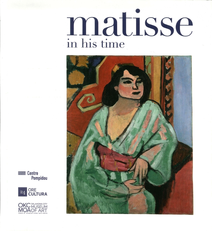 Matisse in His Time. Matisse in His Time.