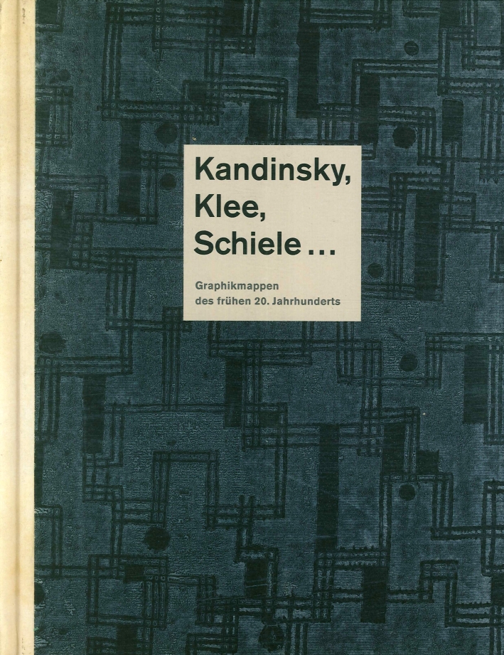 Kandinsky, Klee, Schiele...graphikmappen des Fruhen 2.0 Jahrhunderts Kandinsky, Klee, Schiele...graphikmappen des Fruhen 2.0 Jahrhunderts