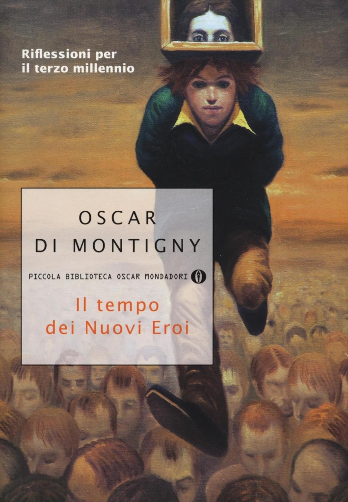 Il tempo dei nuovi eroi Il tempo dei nuovi eroi
