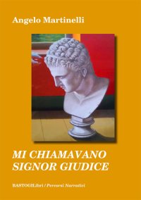 Mi Chiamavano Signor Giudice