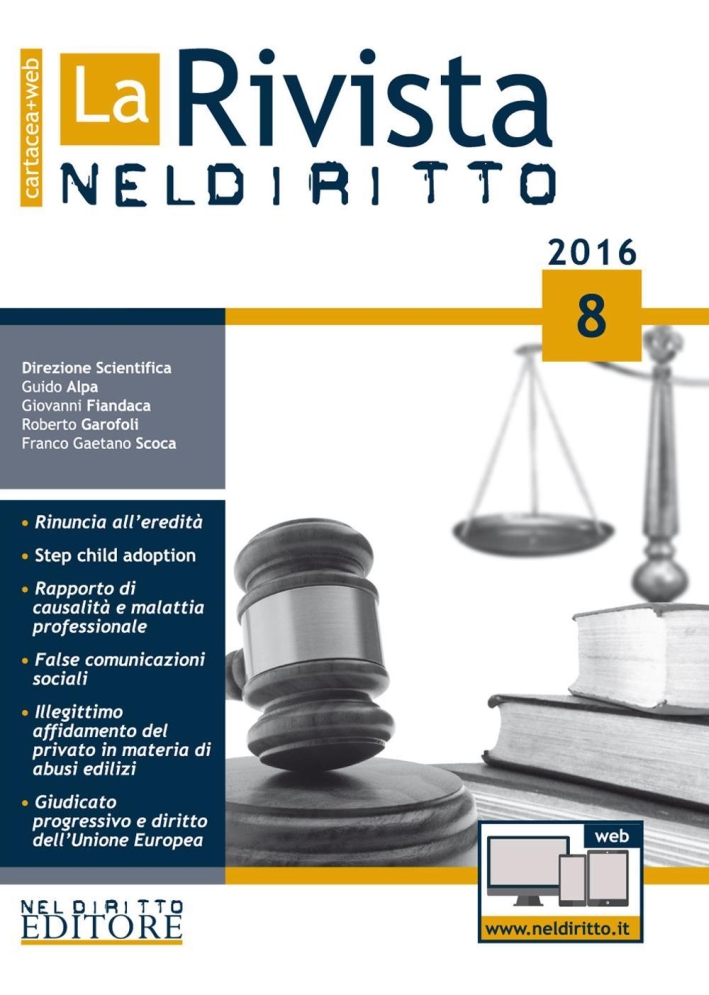 La rivista di Neldiritto (2016). Con aggiornamento online. Vol. 8. La rivista di Neldiritto (2016). Con aggiornamento online. Vol. 8.