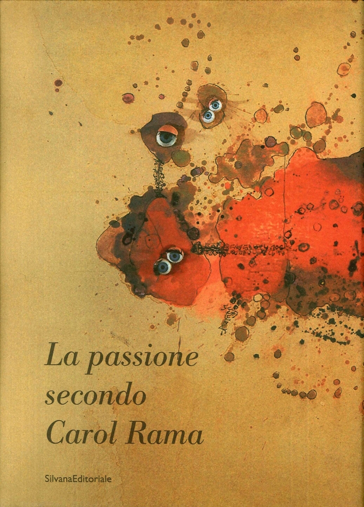 La Passione secondo Carol Rama La Passione secondo Carol Rama