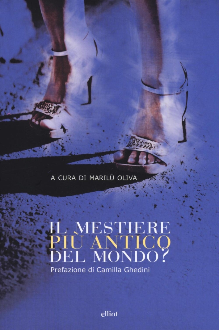 Il mestiere più antico del mondo? Il mestiere più antico del mondo?