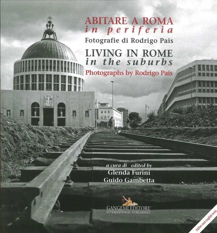 Abitare a Roma in Periferia / Living in Rome in the Suburbs