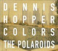 Colors. The Polaroids