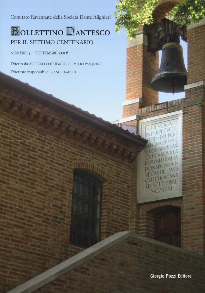 Bollettino dantesco. Per il settimo centenario (2016). Vol. 5. Bollettino dantesco. Per il settimo centenario (2016). Vol. 5.
