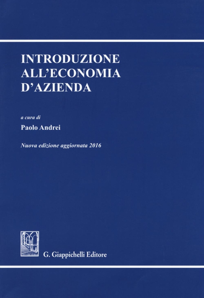 Introduzione all'economia d'azienda Introduzione all'economia d'azienda