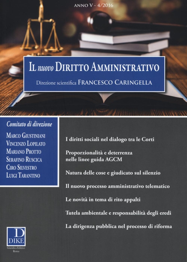 Il nuovo diritto amministrativo (2016). Vol. 4. Il nuovo diritto amministrativo (2016). Vol. 4.