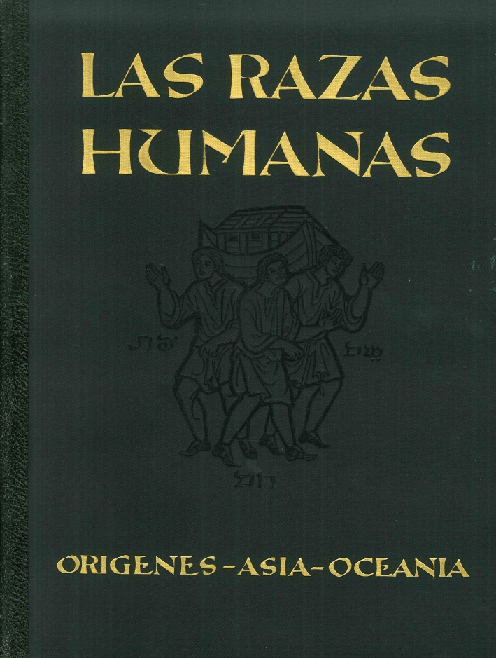 Las Razas Humanas. Tomo 1. El Origen del Hombre. La Cultura De Los Pueblos Primitivos Actuales. Los Pueblos De Asia. Los Pueblos De Oceania. Las Razas Humanas. Tomo 1. El Origen del Hombre. La Cultura De Los Pueblos Primitivos Actuales. Los Pueblos De Asia. Los Pueblos De Oceania.