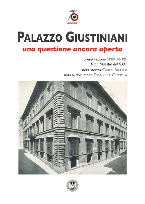 Palazzo Giustiniani. Una questione ancora aperta. Palazzo Giustiniani. Una questione ancora aperta.