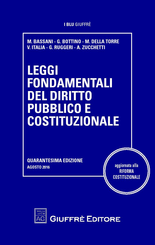 Leggi fondamentali del diritto pubblico e costituzionale. Leggi fondamentali del diritto pubblico e costituzionale.