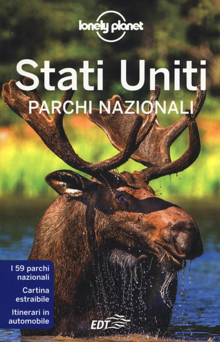 Stati Uniti. I grandi parchi. Con cartina. Stati Uniti. I grandi parchi. Con cartina.