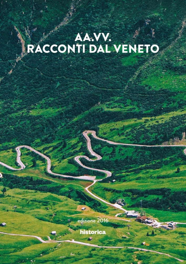 Racconti dal Veneto. Racconti dal Veneto.