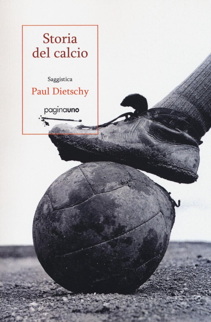 Storia del calcio Storia del calcio