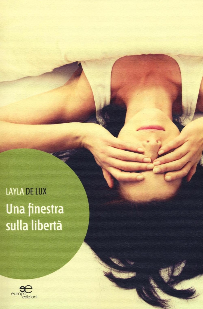 Una finestra sulla libertà Una finestra sulla libertà