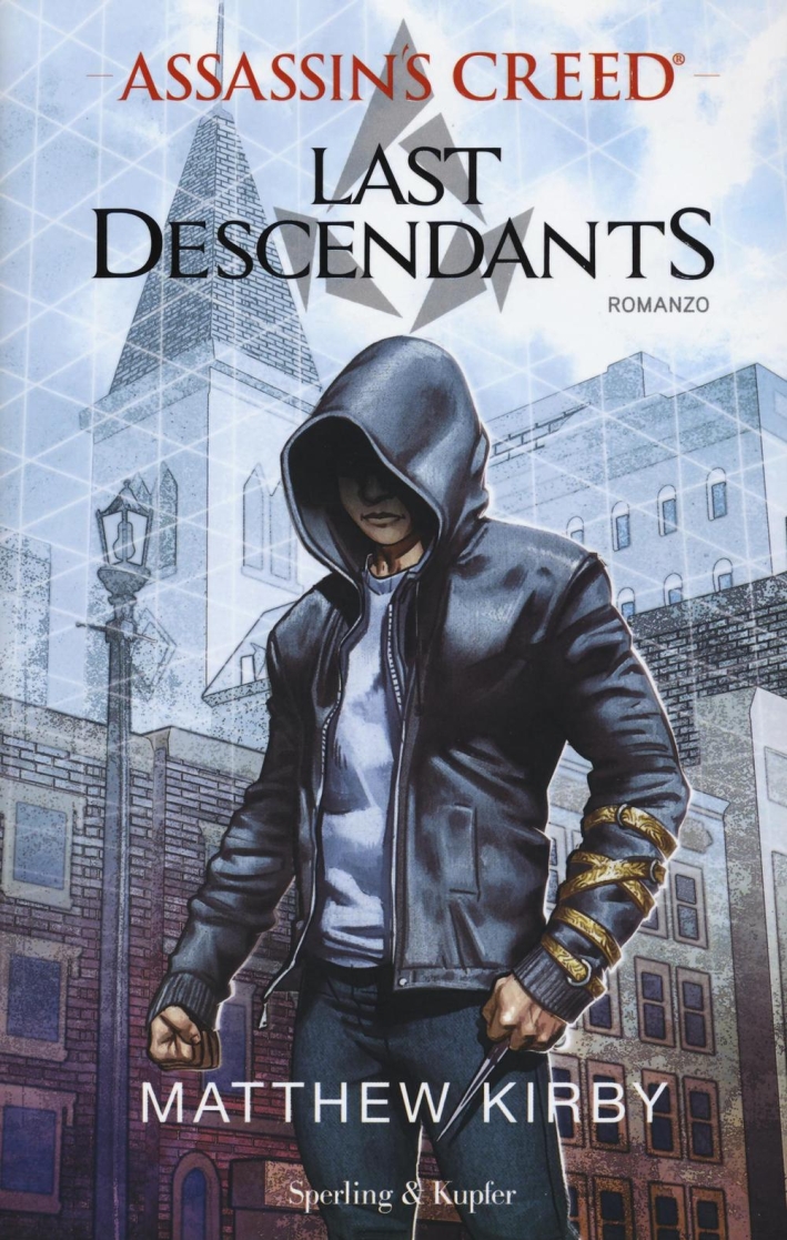 Assassin's Creed. Last descendants. Vol. 1 Assassin's Creed. Last descendants. Vol. 1