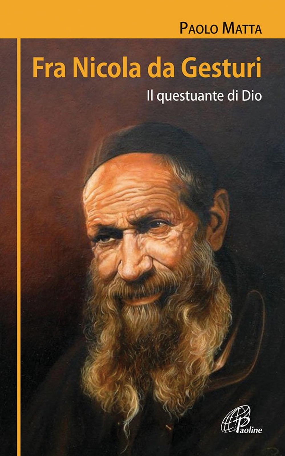 Fra Nicola da Gesturi. Il questuante di Dio Fra Nicola da Gesturi. Il questuante di Dio