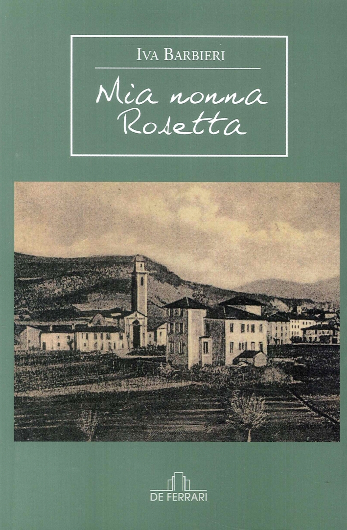 Mia nonna Rosetta Mia nonna Rosetta