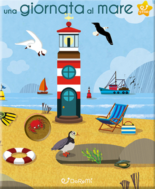 Una giornata al mare. Guarda e scopri. Ediz. illustrata Una giornata al mare. Guarda e scopri. Ediz. illustrata