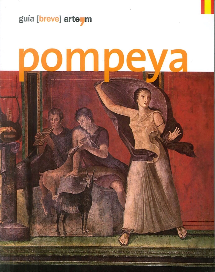 Pompeya. Guía (breve). Pompeya. Guía (breve).