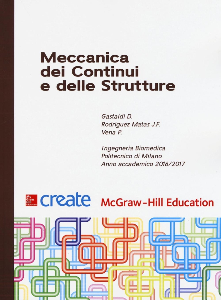 Meccanica dei continui e delle strutture. Meccanica dei continui e delle strutture.