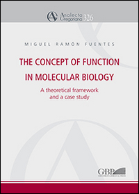 The concept of function in molecular biology. A theoretical framework and a case studyc. The concept of function in molecular biology. A theoretical framework and a case studyc.