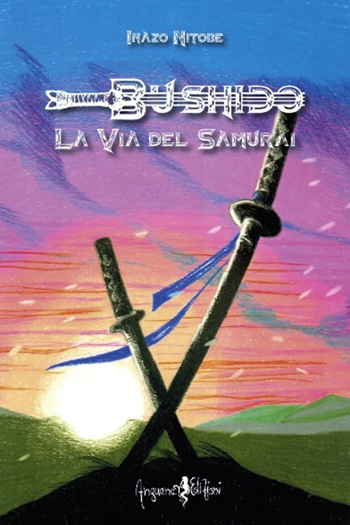 Bushido. La via del samurai Bushido. La via del samurai