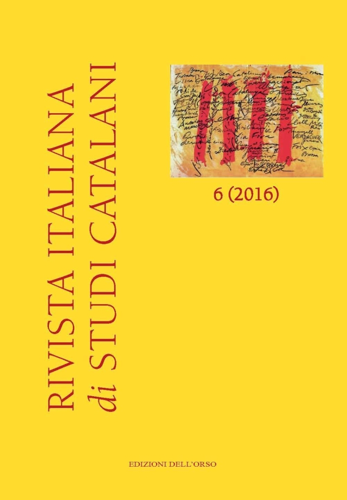 Rivista italiana di studi catalani (2016). Ediz. multilingue. Vol. 6. Rivista italiana di studi catalani (2016). Ediz. multilingue. Vol. 6.
