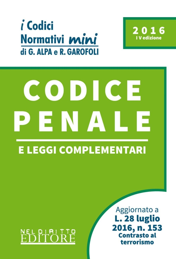 Codice penale e leggi complementari Codice penale e leggi complementari