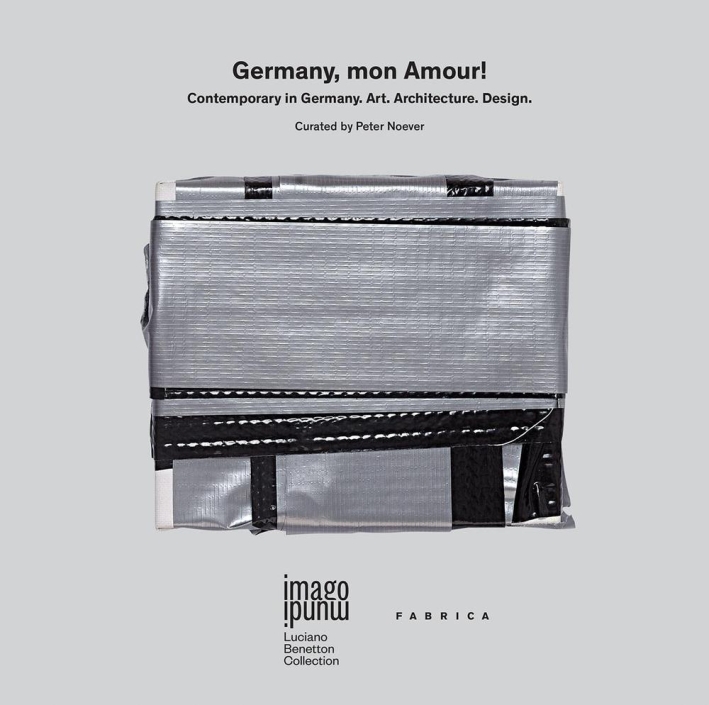 Germany, Mon Amour! Contemporary in Germany, Art, Architecture, Design Germany, Mon Amour! Contemporary in Germany, Art, Architecture, Design