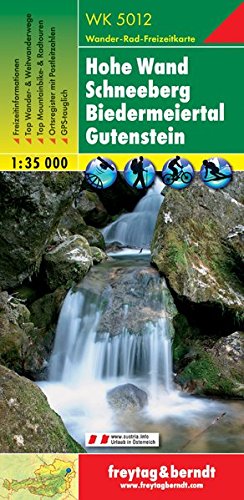 Hohe Wand, Schneeberg, Biedermeiertal, Gutenstein Hohe Wand, Schneeberg, Biedermeiertal, Gutenstein