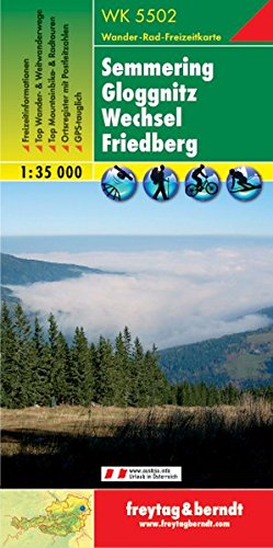 Semmering Gloggnitz Wechsel Friedberg 1:35000. Semmering Gloggnitz Wechsel Friedberg 1:35000.